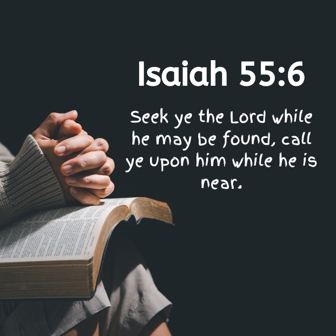 seek the lord while he may be found